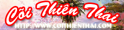Coi Thien Thai - A Vietnamese Entertainment Network
